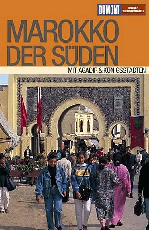 Marokko - Der Süden