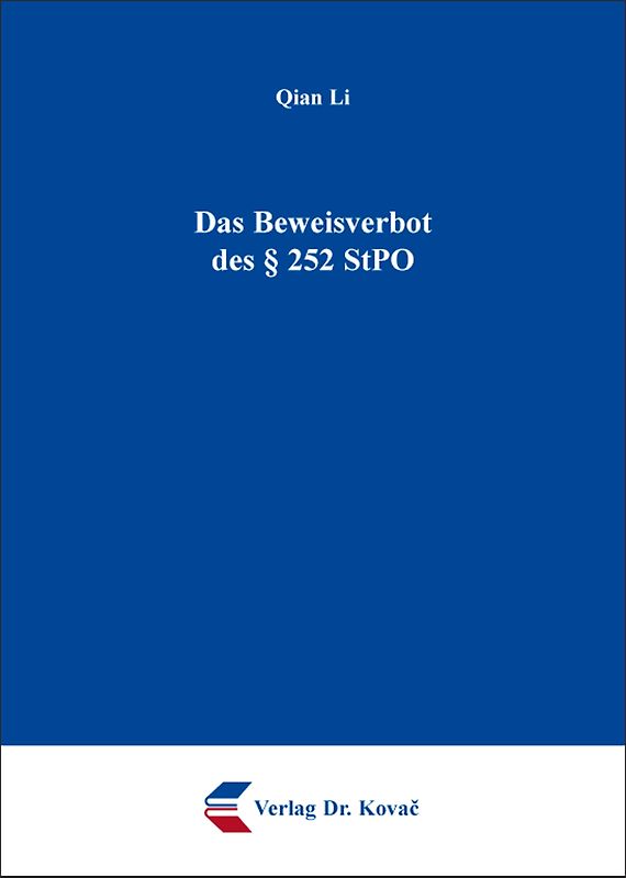Das Beweisverbot des § 252 StPO