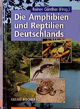 Die Amphibien und Reptilien Deutschlands