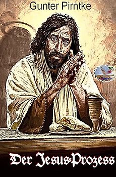 Historisches / Der Jesus-Prozess (Illustriert)