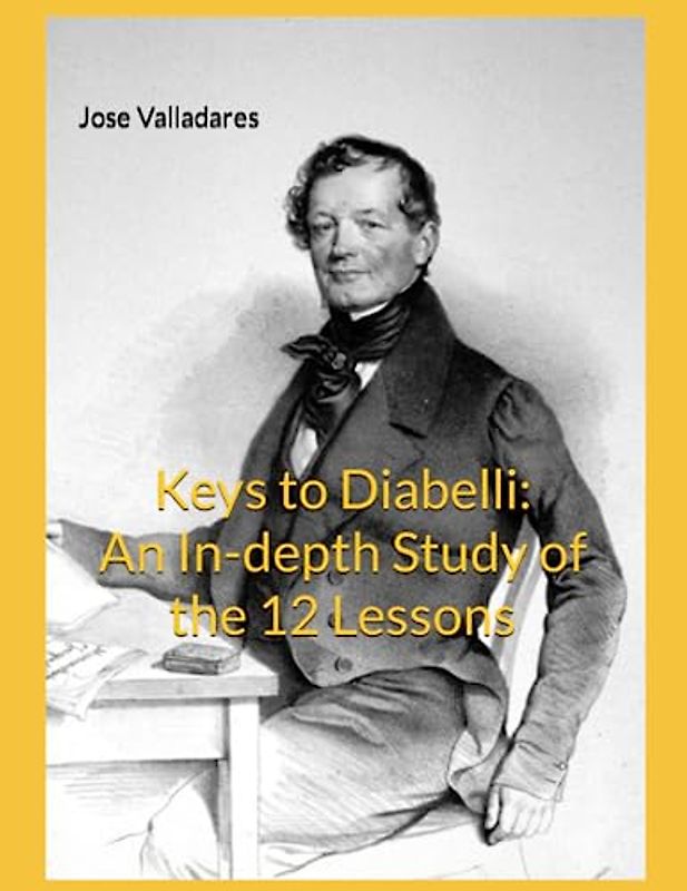 Keys to Diabelli: An In-depth Study of the 12 Lessons