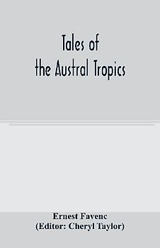 Tales of the Austral tropics