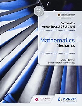 Cambridge International AS & A Level Mathematics Mechanics