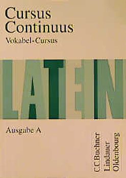 Cursus Continuus - Ausgabe A / Texte und Übungen