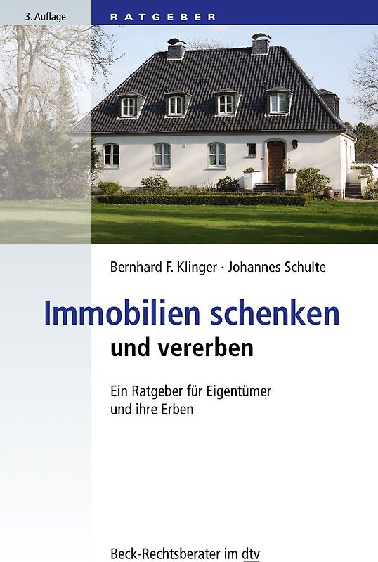 Immobilien schenken und vererben