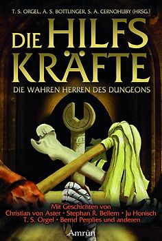 Die Hilfskräfte - Die wahren Herren des Dungeons