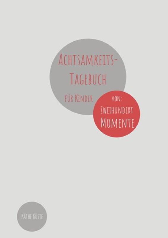 Achtsamkeit / Achtsamkeitstagebuch für Kinder