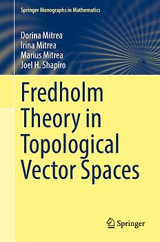 Fredholm Theory in Topological Vector Spaces