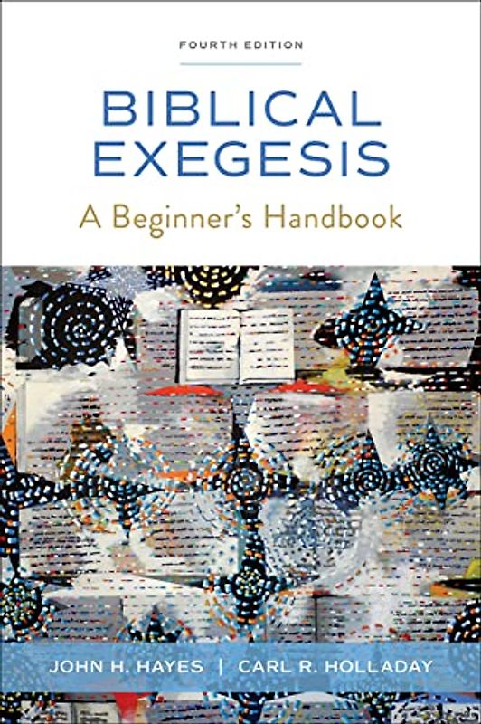 Biblical Exegesis, 4th ed.