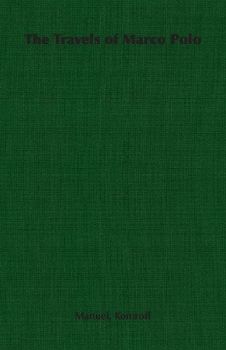 The Travels of Marco Polo