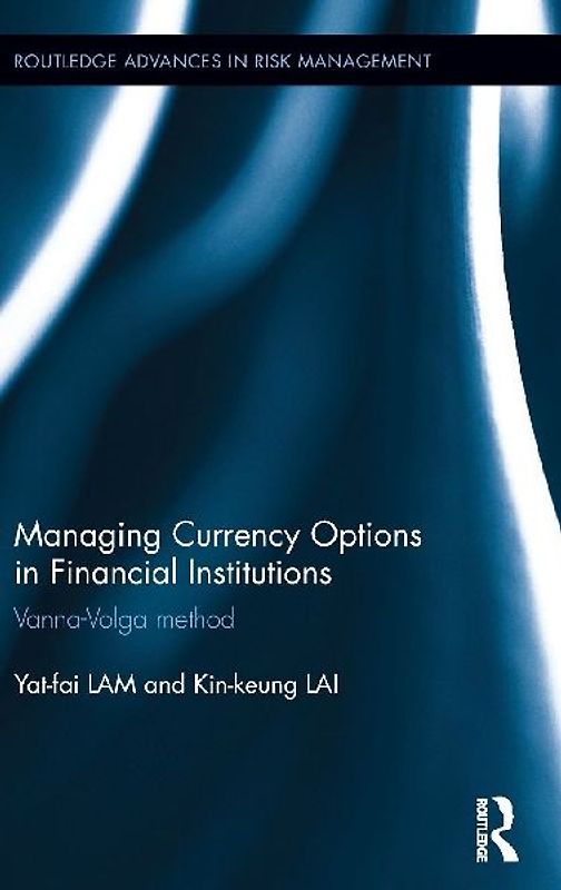 Managing Currency Options in Financial Institutions
