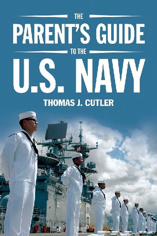 The Parent's Guide to U.S. Navy