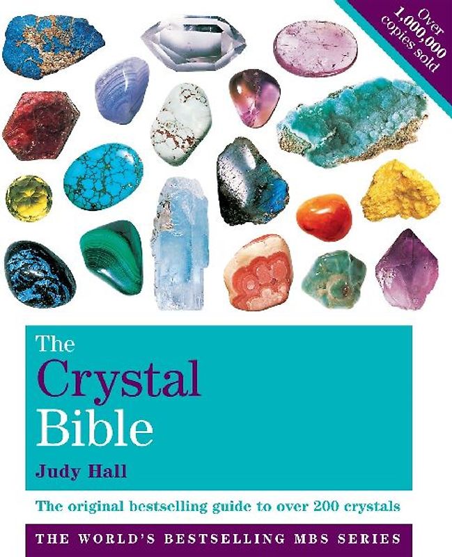 TheCrystal Bible The Definitive Guide to Over 200 Crystals by Hall, Judy ( Author ) ON Jul-06-2009, Paperback - Hall, Judy