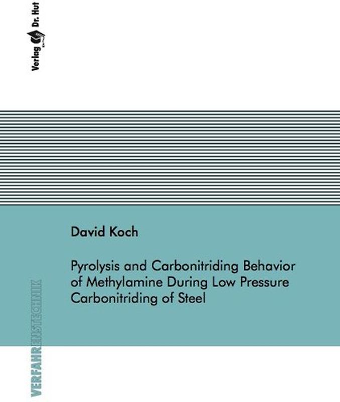 Pyrolysis and Carbonitriding Behavior of Methylamine During Low Pressure Carbonitriding of Steel