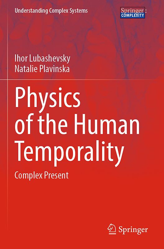 Physics of the Human Temporality