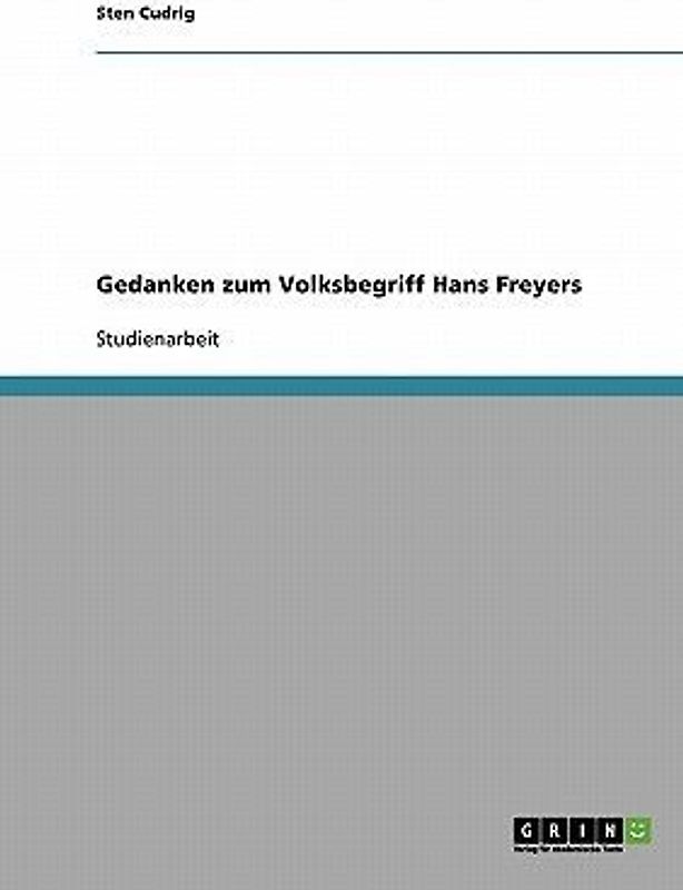 Gedanken zum Volksbegriff Hans Freyers