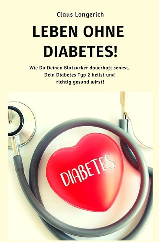 Leben ohne Diabetes!