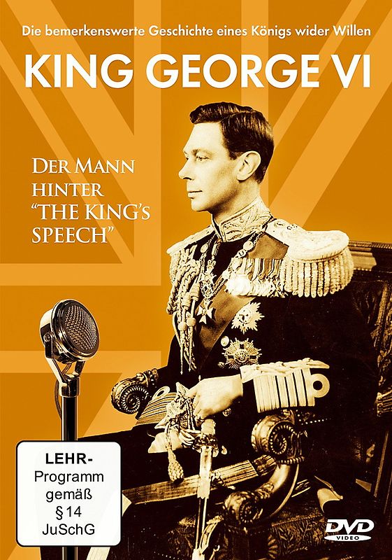 King George VI - Der Mann hinter "The King's Speech" DVD