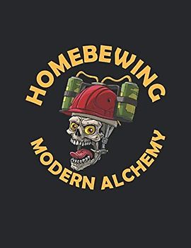Brewing log: The notebook for all home and hobby brewers ♦ More than160 pages ♦ Detailed brewing protocols to fill in ♦ 8,5x11 format ♦ motive: Modern alchemy 18