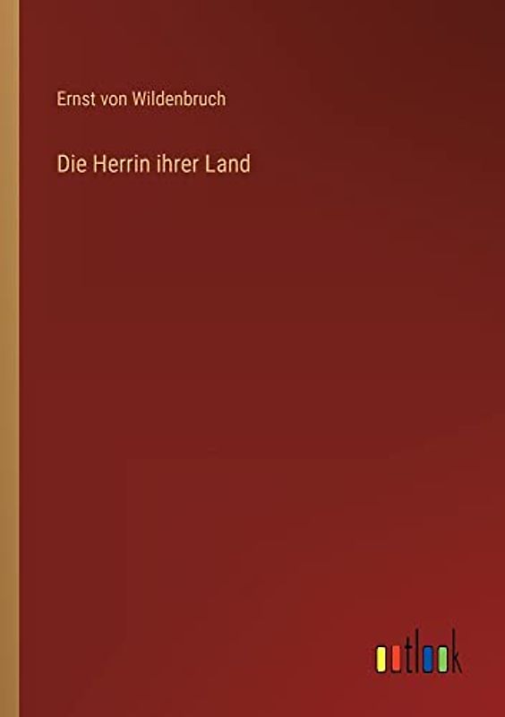 Die Herrin ihrer Land