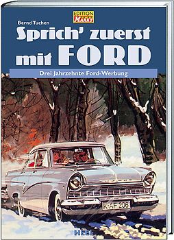 "Sprich zuerst mit Ford"