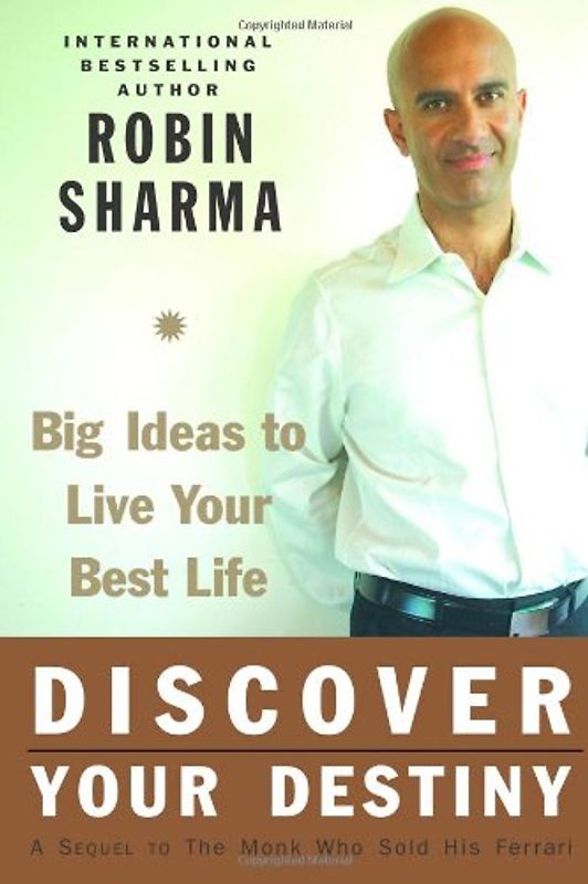 Discover Your Destiny: Big Ideas to Live Your Best Life - Robin Sharma