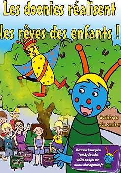 Les doonies exaucent les rêves des enfants !