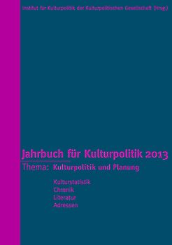 Jahrbuch für Kulturpolitik 2013