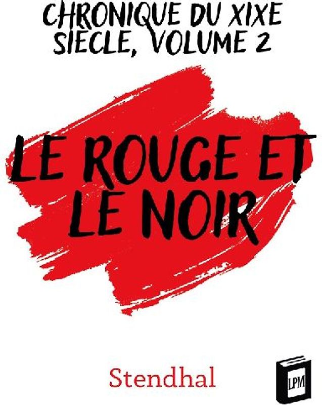 Le rouge et le noir
