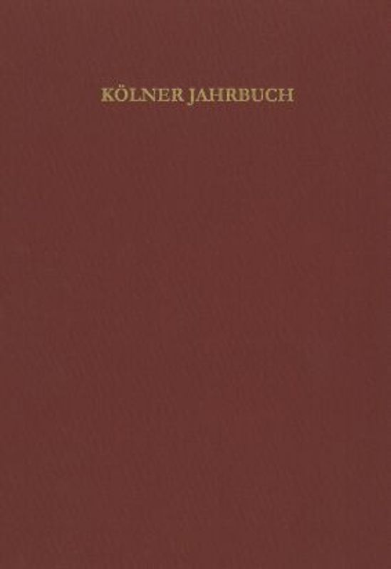 Kölner Jahrbuch für Vor- und Frühgeschichte / Kölner Jahrbuch