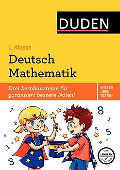 Wissen – Üben – Testen: Deutsch/Mathematik 1. Klasse