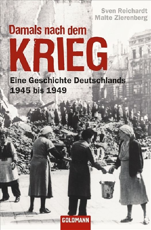 Damals nach dem Krieg
