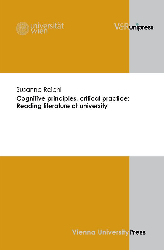 Cognitive principles, critical practice: Reading literature at university