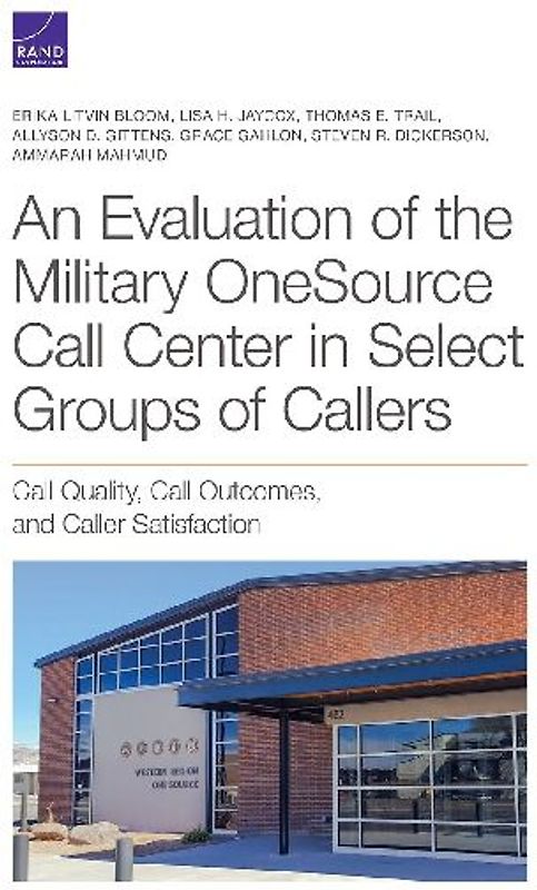 Evaluation of the Military Onesource Call Center in Select Groups of Callers