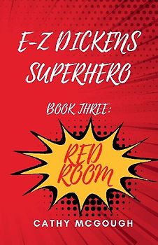 E-Z Dickens Superhero Book 3 RED ROOM