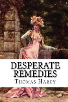 Desperate Remedies (Annotated)