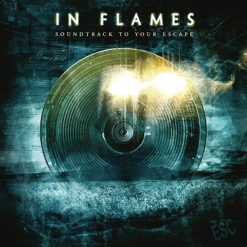 In Flames - Soundtrack To Your Escape Re-issue 2014)