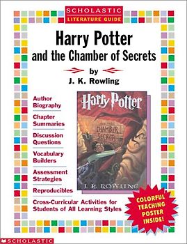 Harry Potter and the Chamber of Secrets with Poster (Teacher's Guide) (Scholastic Literature Guides (Harry Potter)) - Rowling, J. K.