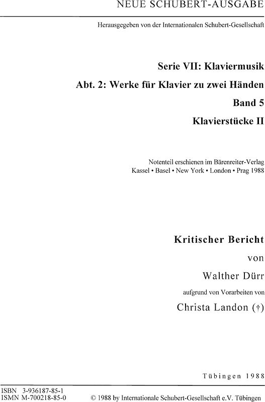 Neue Schubert-Ausgabe. Kritische Berichte / Werke für Klavier zu zwei Händen / Klavierstücke II