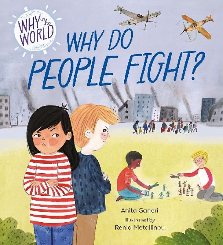 Why in the World: Why Do People Fight?