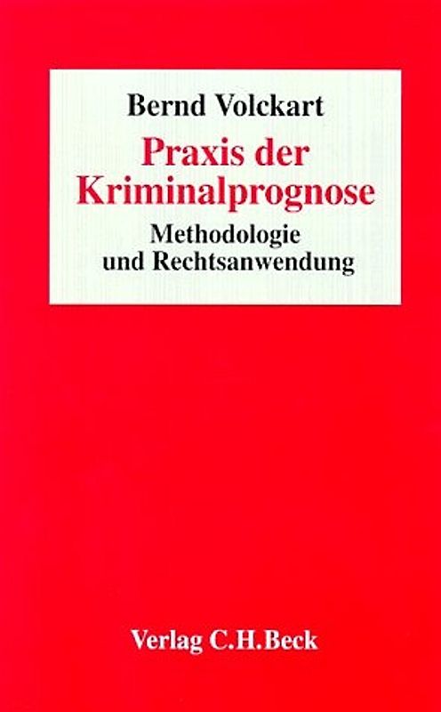 Praxis der Kriminalprognose