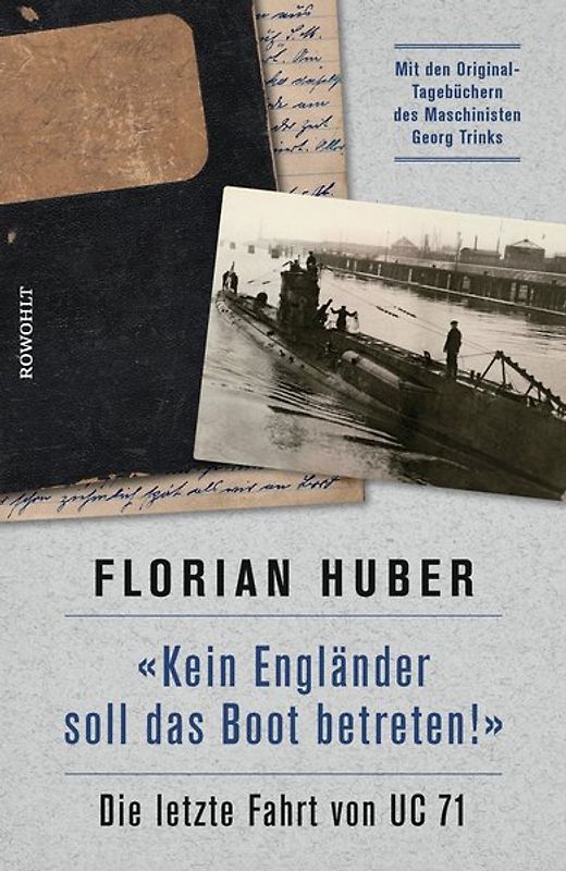 "Kein Engländer soll das Boot betreten!"