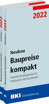BKI Baupreise kompakt 2022 - Neu- und Altbau