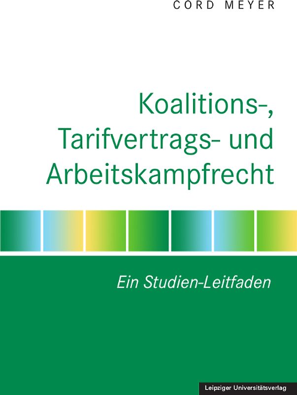 Koalitions-, Tarifvertrags- und Arbeitskampfrecht
