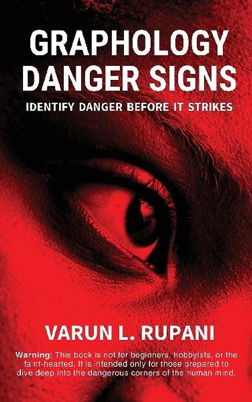 Graphology Danger Signs