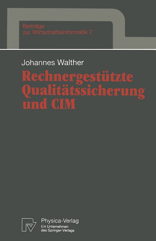 Rechnergestützte Qualitätssicherung und CIM