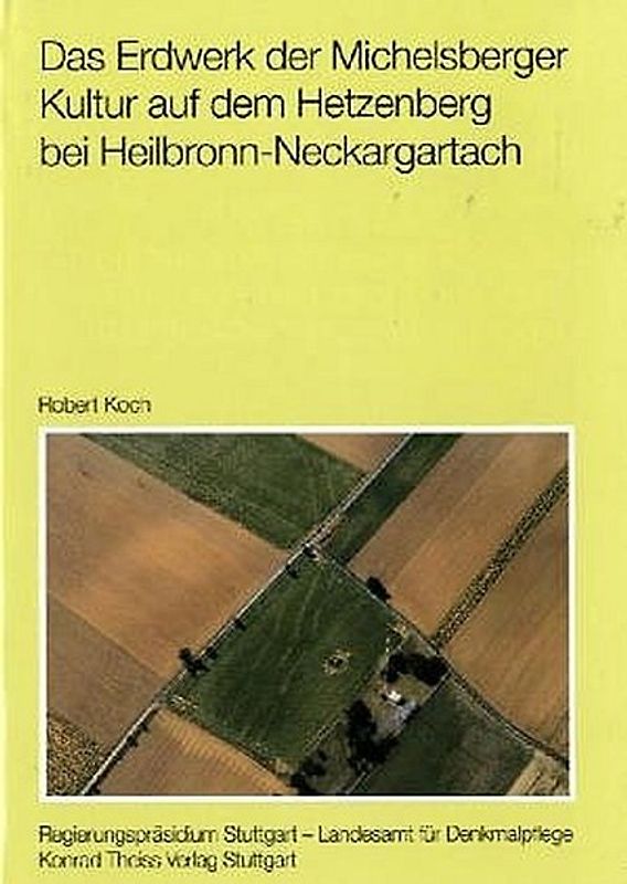 Das Erdwerk der Michelsberger Kultur auf dem Hetzenberg bei Heilbronn