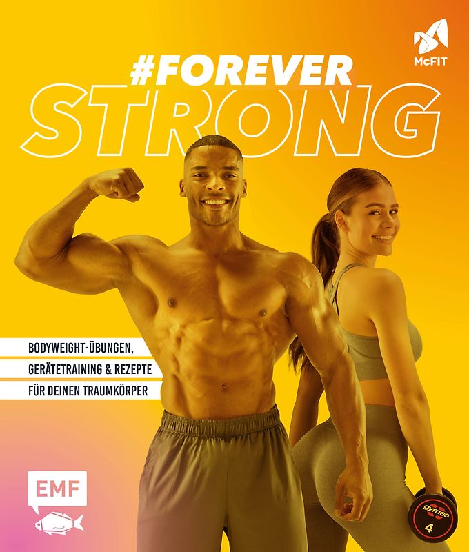 #foreverstrong – Das große McFIT-Fitness-Buch