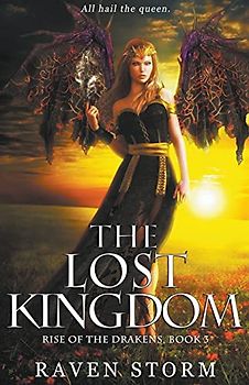 The Lost Kingdom (Rise of the Drakens)