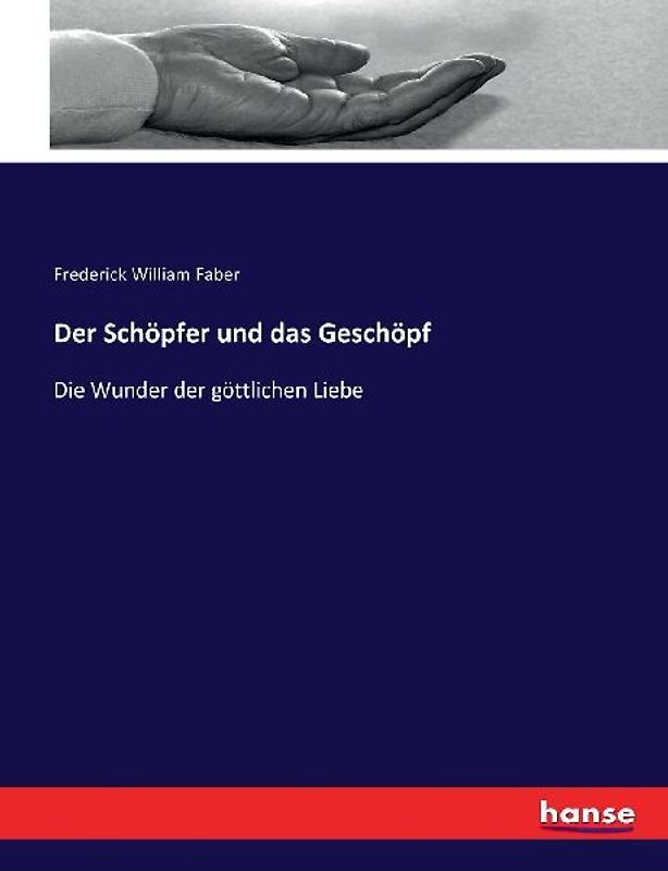 Der Schöpfer und das Geschöpf